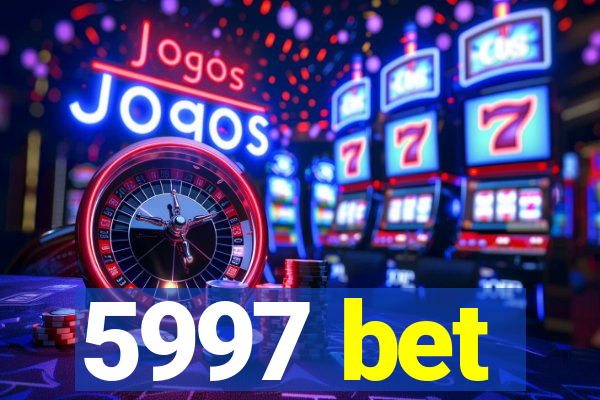 5997 bet
